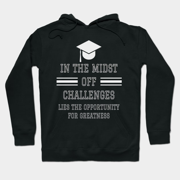 graduation quotes Hoodie by Hunter_c4 "Click here to uncover more designs"